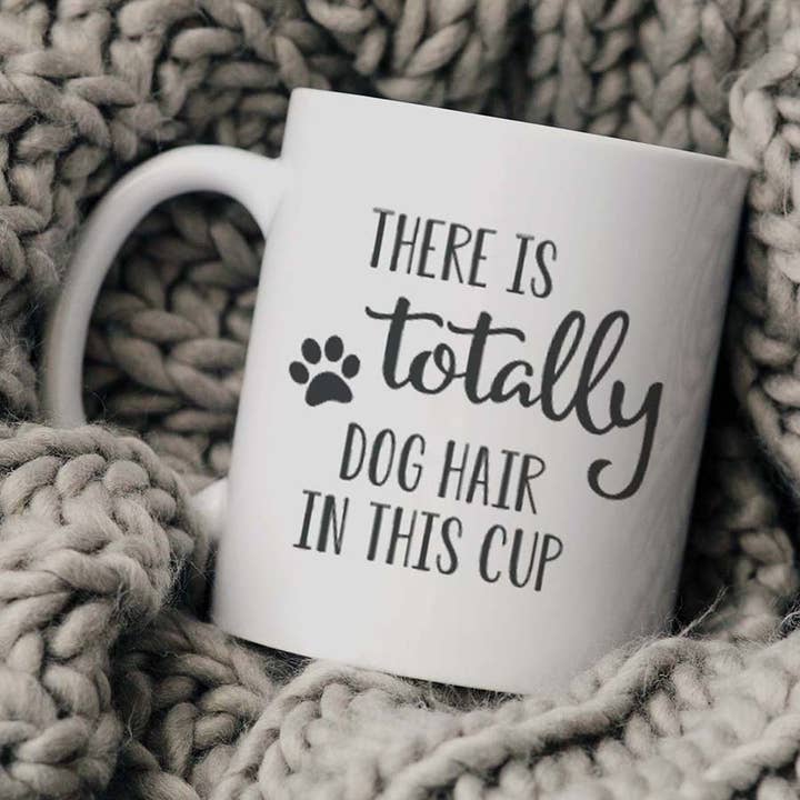 Dog Hair In This Mug, Dog Mom Mug, Pet Coffee Cup for wholesale by Canary Road
