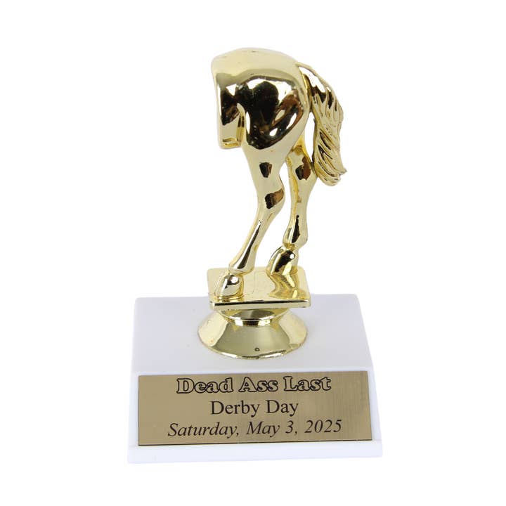 Dead Ass Last Derby Trophy - Derby Party for wholesale by Barrel Down South