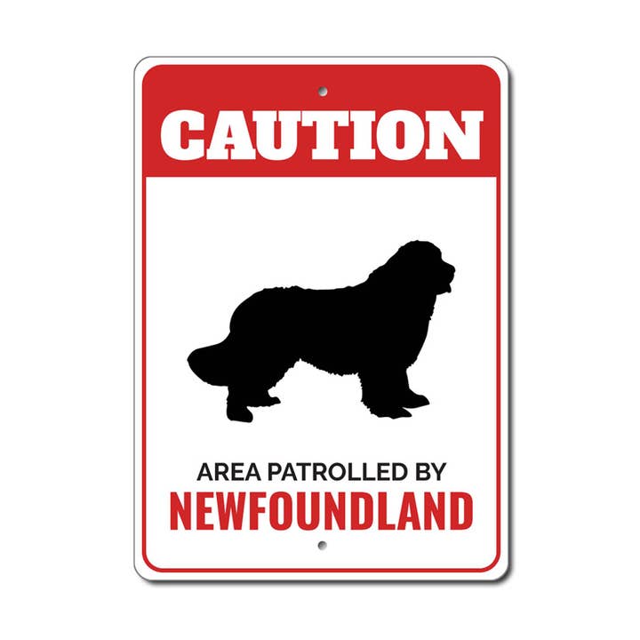 Pattugliato da Newfoundland Caution Sign per la vendita all'ingrosso da parte di Lizton Sign Shop, Inc