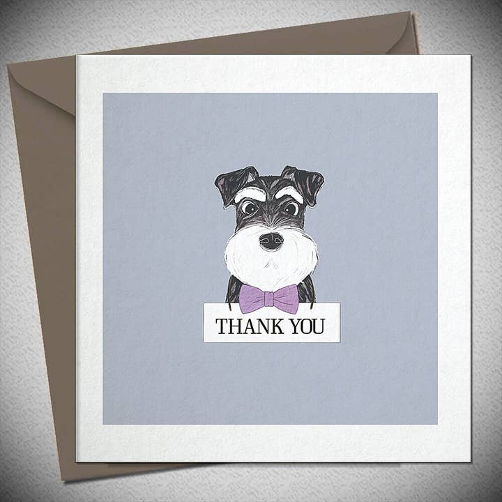 THANK YOU - SCHNAUZER FOR HIM for wholesale by Bexy Boo Ltd