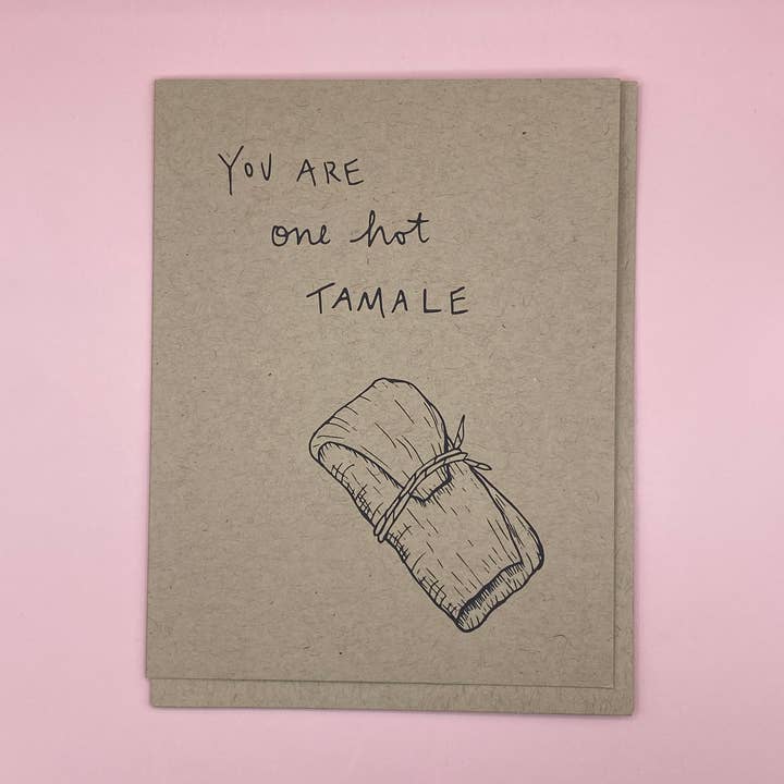 One Hot Tamale | Carte de vœux vierge pour la vente par IT IS: All Goods