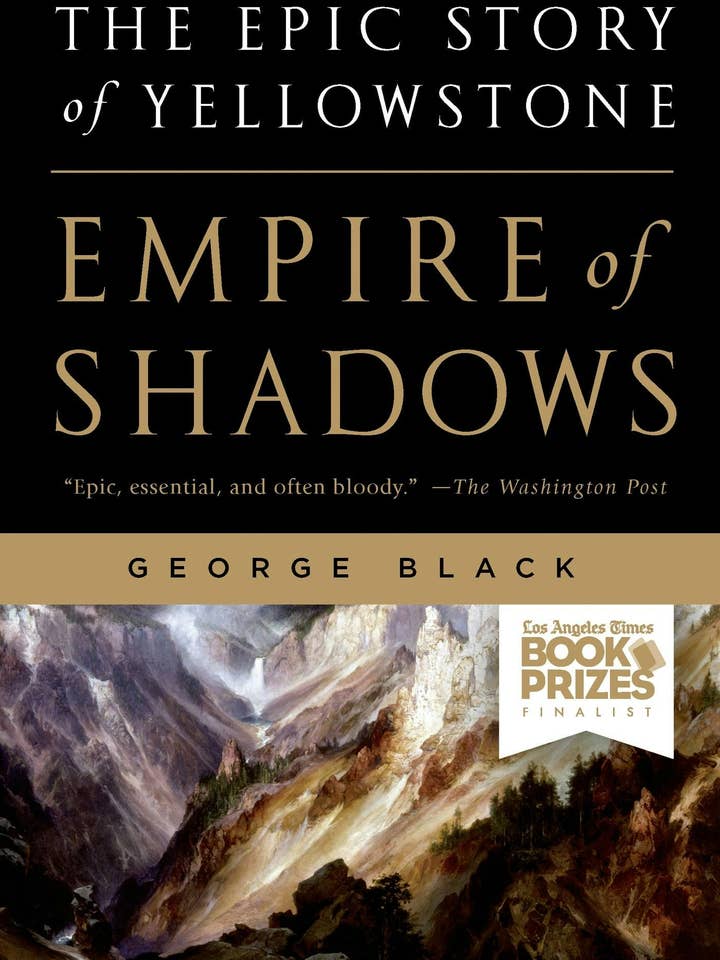 Empire Of Shadows: The Epic Story Of Yellowstone for wholesale by Macmillan Publishers