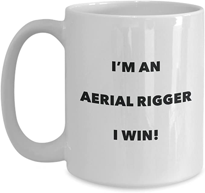CustomHappy - Wholesale Coffee Mug - Aerial Rigger Mug, I'm an Aerial Rigger Mug I win!1