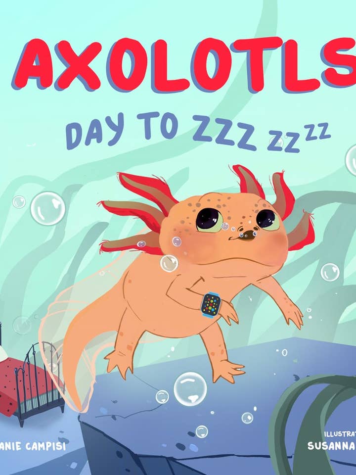 Axolotls: Day to ZZZ for wholesale by Familius, LLC