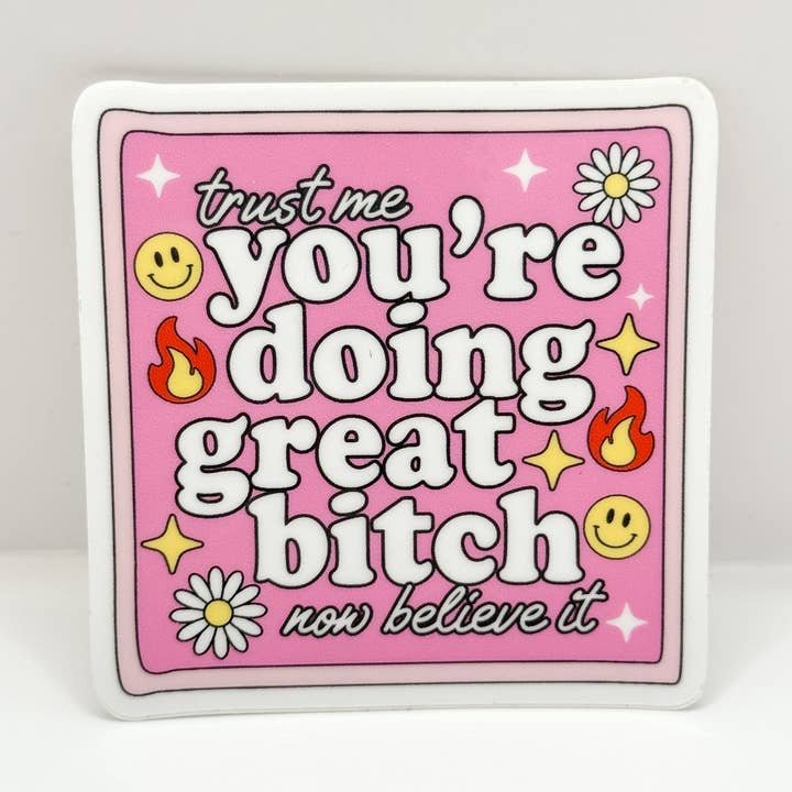 Plannermonkeyco – Adesivo por atacado – Autocolante Recortado em Vinil "Estás a Ir Muito Bem, Cabra" | Brilhante0