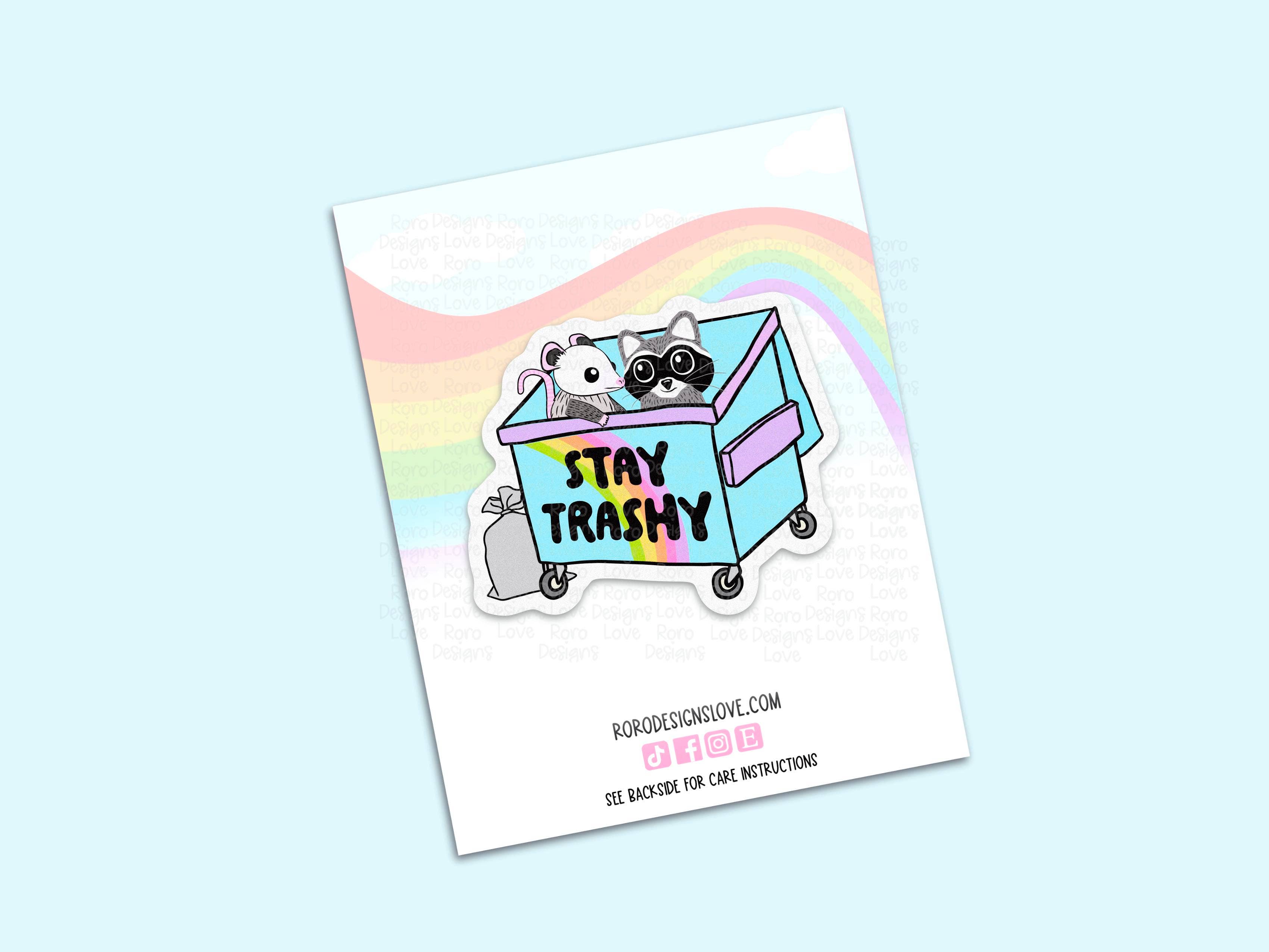 RoroDesignsLove - Vente Autocollant - Autocollant Stay Trashy Possum, autocollants Trash Panda2
