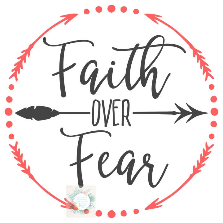 Transfert de t-shirts Faith Over Fear pour la vente par Rustic Pineapple