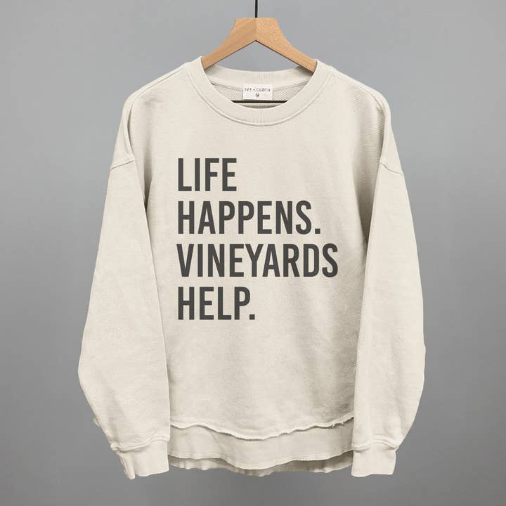 Ivy + Cloth - Wholesale Graphic Sweatshirt - Women's - Life Happens Vineyards Help6