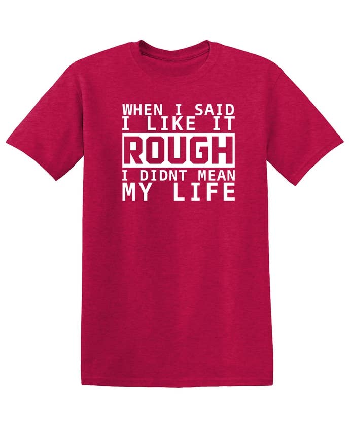 Feelin Good Tees - Wholesale Screen Printed T-Shirt - Unisex - When I Said I Like It14