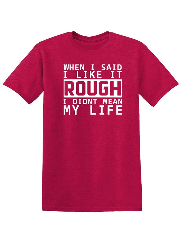 Feelin Good Tees - Wholesale Screen Printed T-Shirt - Unisex - When I Said I Like It14