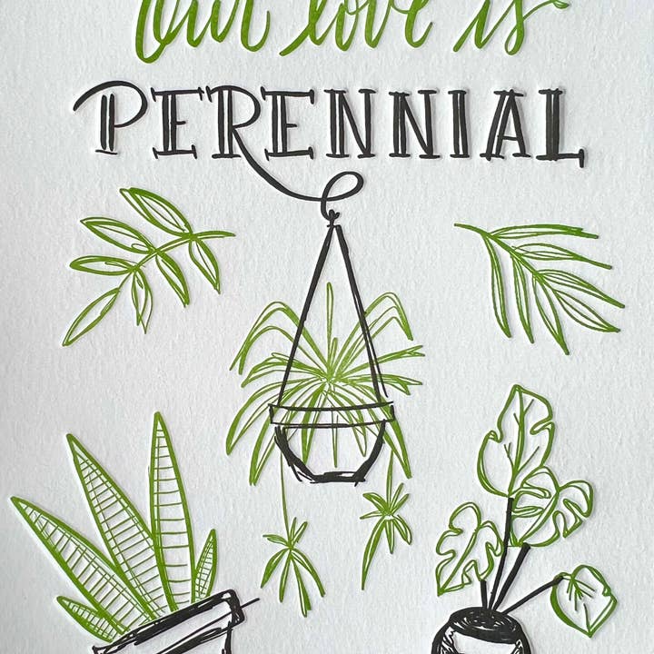 Dancing Pen & Press - Venta al por mayor Tarjetas de amor - Tarjeta de felicitación Letterpress «Nuestro amor es perenne»