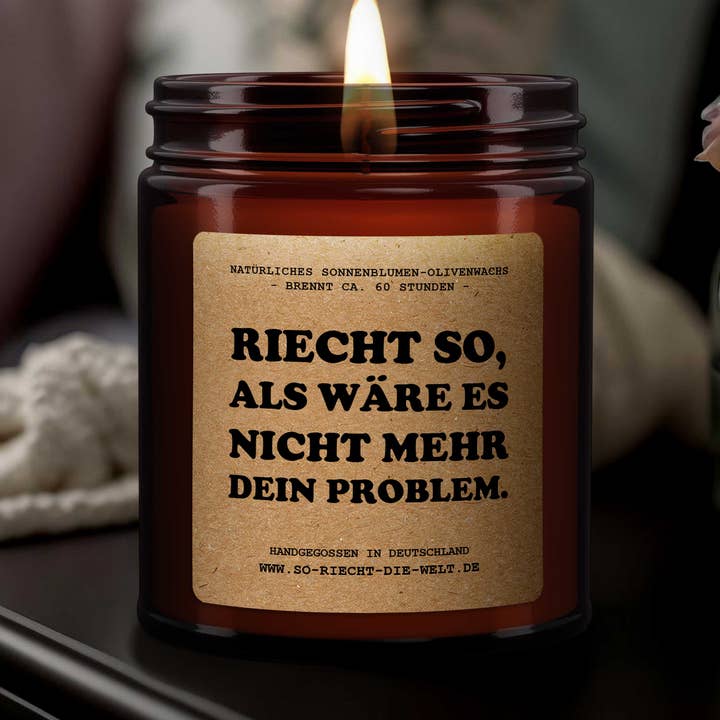 Smells like it's not your problem anymore scented candle K for wholesale by So riecht die Welt