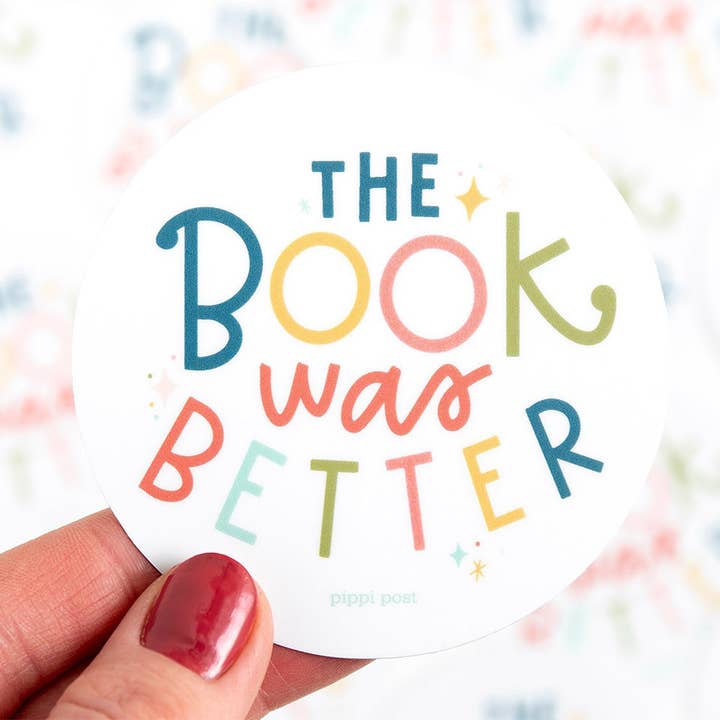 Pippi Post - Vendita all'ingrosso Adesivo - Adesivo con decalcomania «The Book Was Better»0