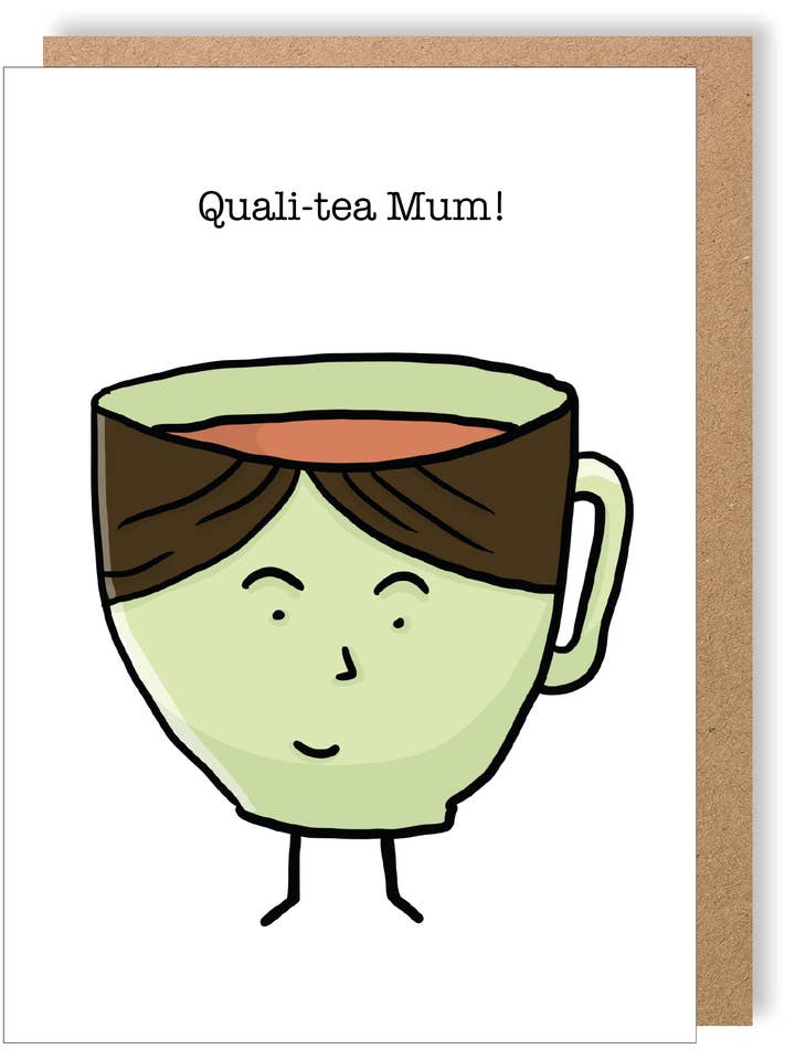Quality Mum - Tea - Greetings Card - LukeHorton Art for wholesale by LukeHorton Art Ltd
