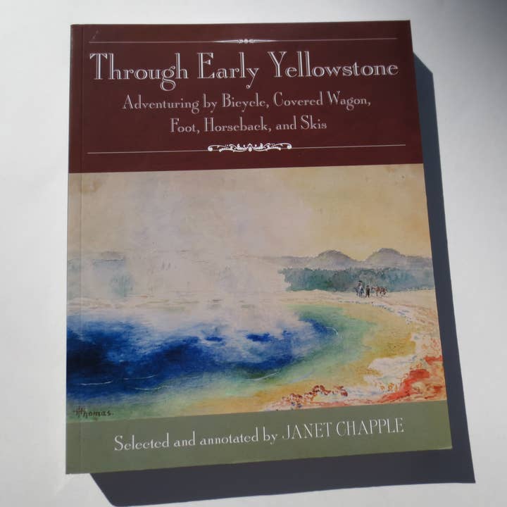 Through Early Yellowstone anthology for wholesale by Granite Peak Publications