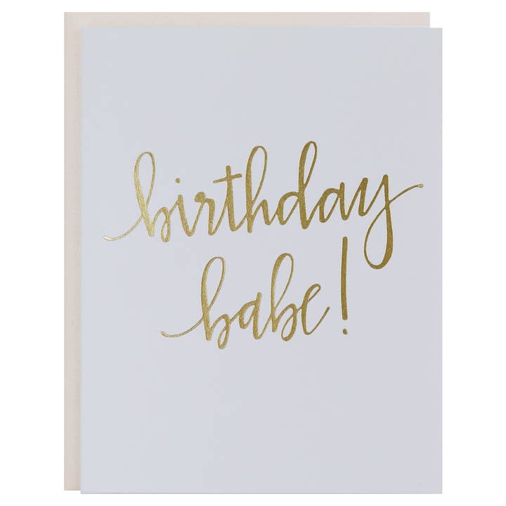 Birthday Babe - Birthday - Script Letterpress Greeting Card for wholesale by Chez Gagné