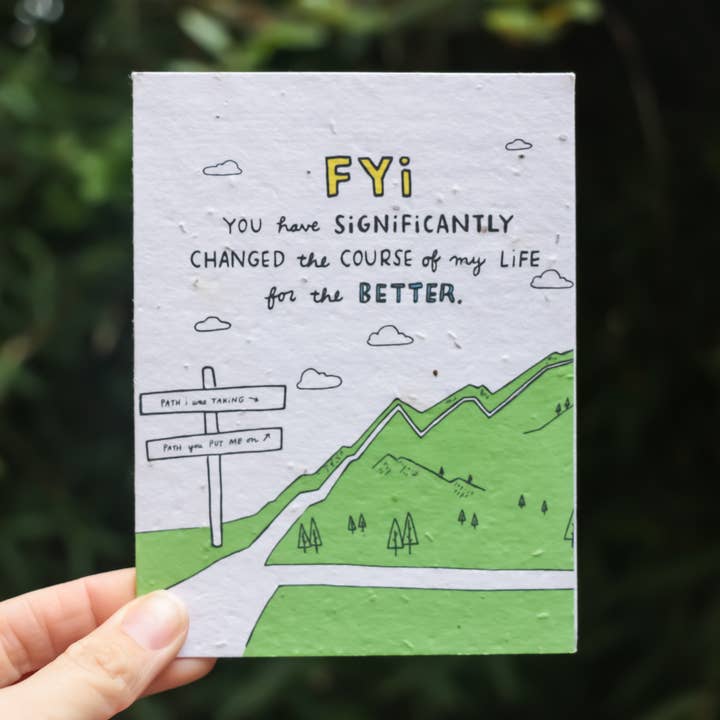 Thoughtful Human - Wholesale Everyday Greeting Card - Changed my Life Plantable Wildflower Seed Card2