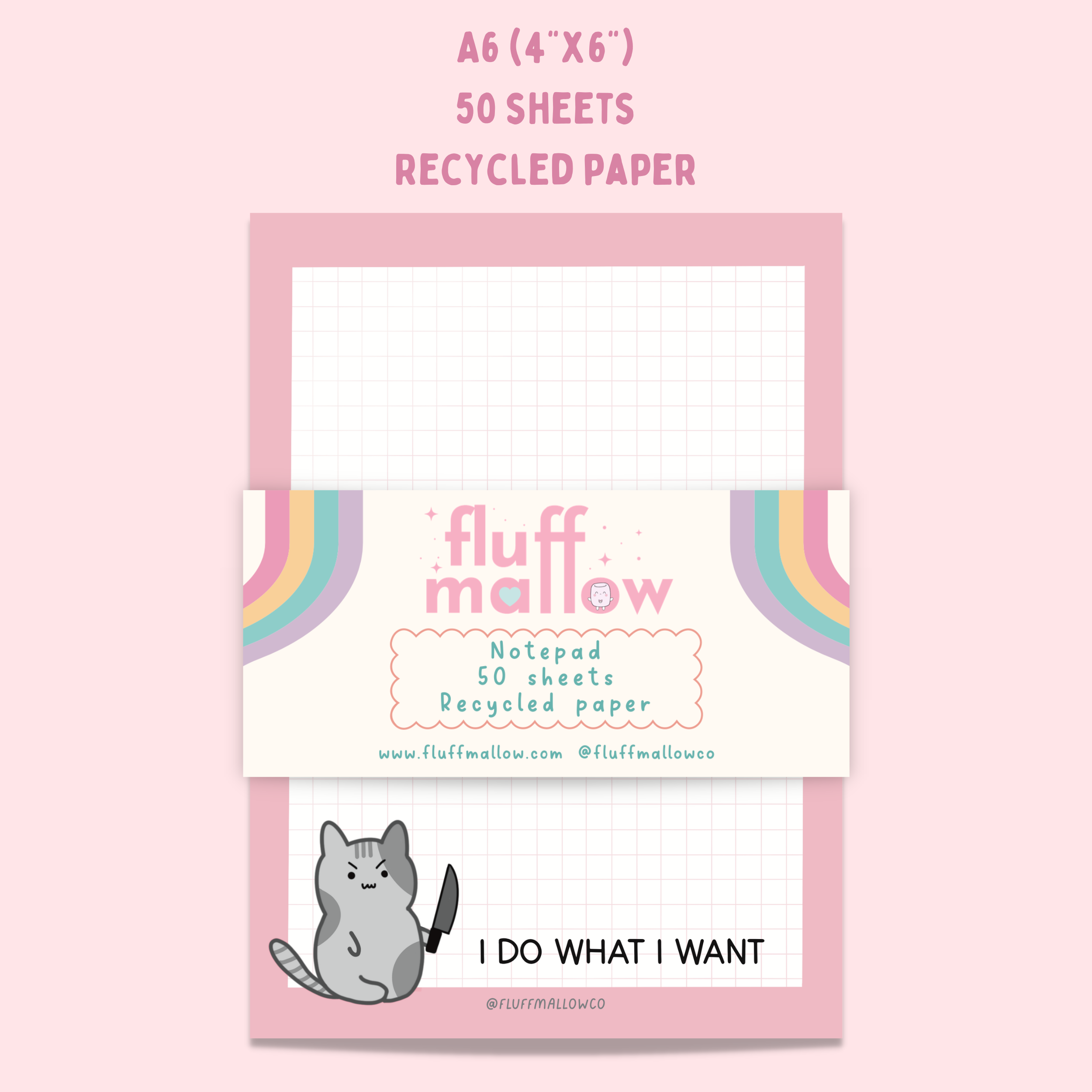 Fluffmallow (Custom duties for USA are pre-paid by us) - Wholesale Notepad - A6 Angry Kitty I Do What I Want Notepad (4"X6")1