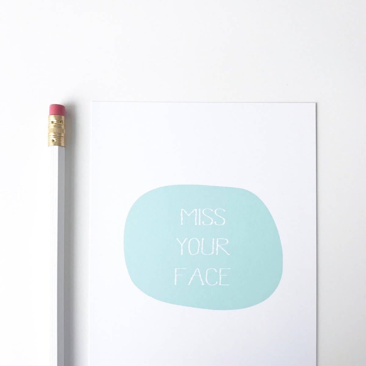 PAGEFIFTYFIVE - Wholesale Everyday Greeting Card - Miss Your Face Card2