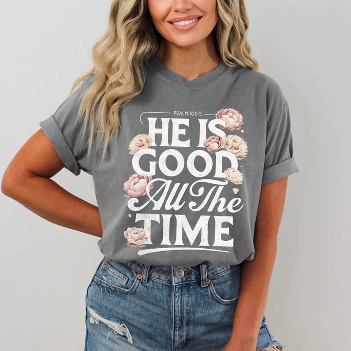 Scripted Pearl - Wholesale Screen Printed T-Shirt - Women's - God Is Good All The Time Comfort Colors Christian T Shirt5