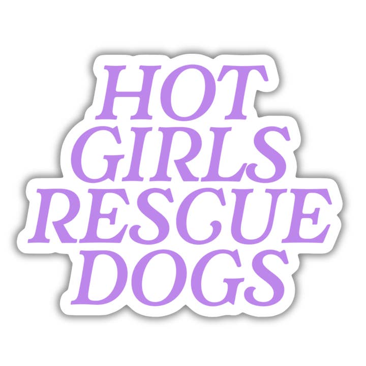Mutty Prints - Wholesale Sticker - Hot Girls Rescue Dogs Sticker