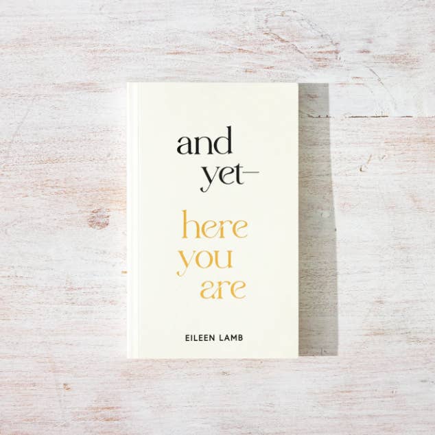 Thought Catalog - Wholesale Book - Adult - And Yet – Here You Are (book)