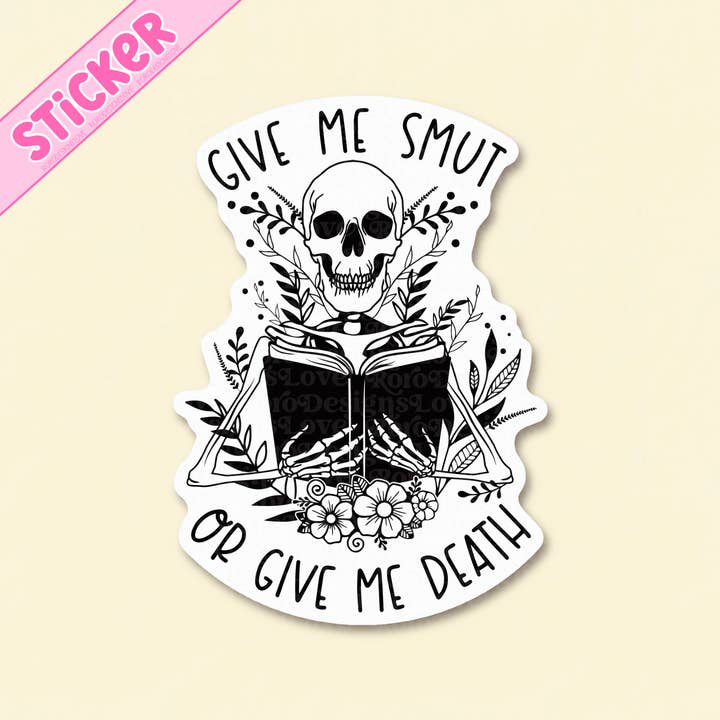 RoroDesignsLove - Wholesale Sticker - Give Me Smut Or Give Me Death - een pittige romantische romansticker4
