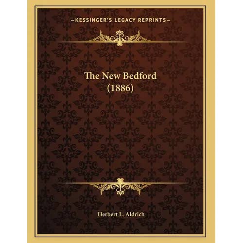 Books by splitShops - Wholesale History & Geography - The New Bedford (1886) - Paperback