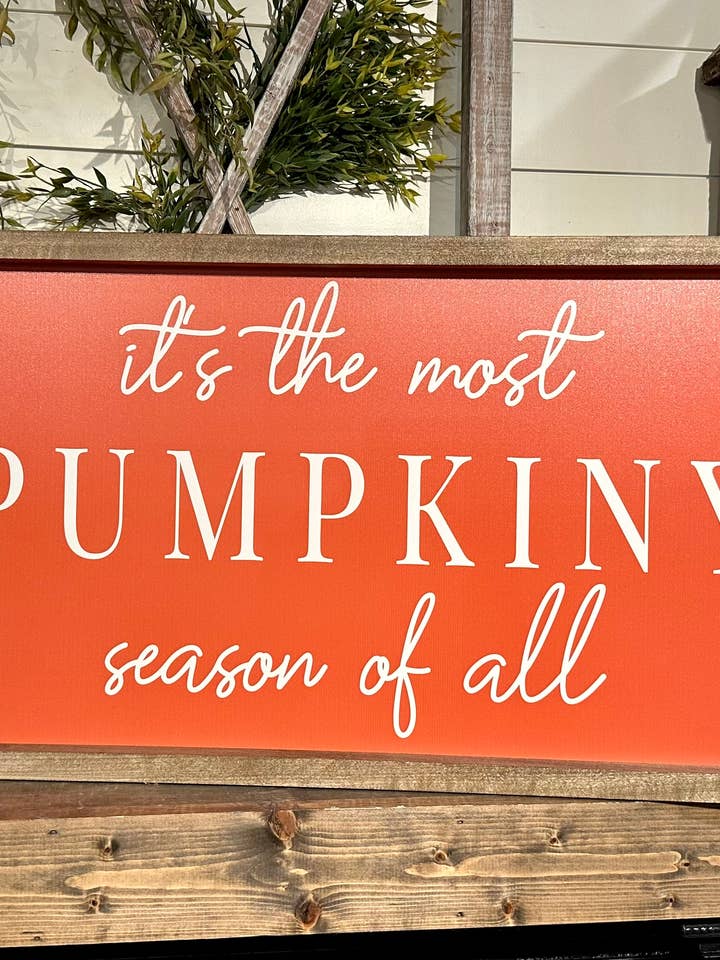 Framed Wooden Sign - 16" x 3" - It's the Most Pumpkiny Seaso for wholesale by Whippoorwill Charm