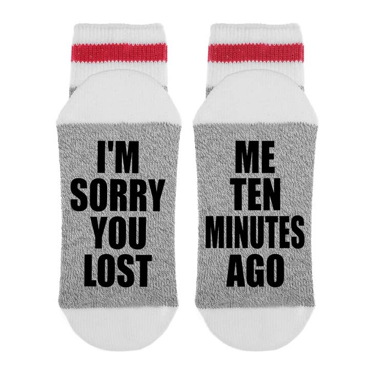 I'm Sorry You Lost Me Ten Minutes Ago - Socks for wholesale by Sock Dirty to Me