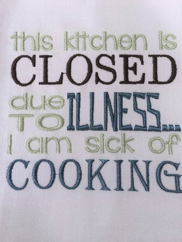 Closed Due to Illness tea towel for wholesale by Red Mitten
