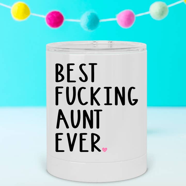 A&A Custom Crafts - Wholesale Insulated Mug/Tumbler - Best Fucking Mom Ever Lowball Tumbler