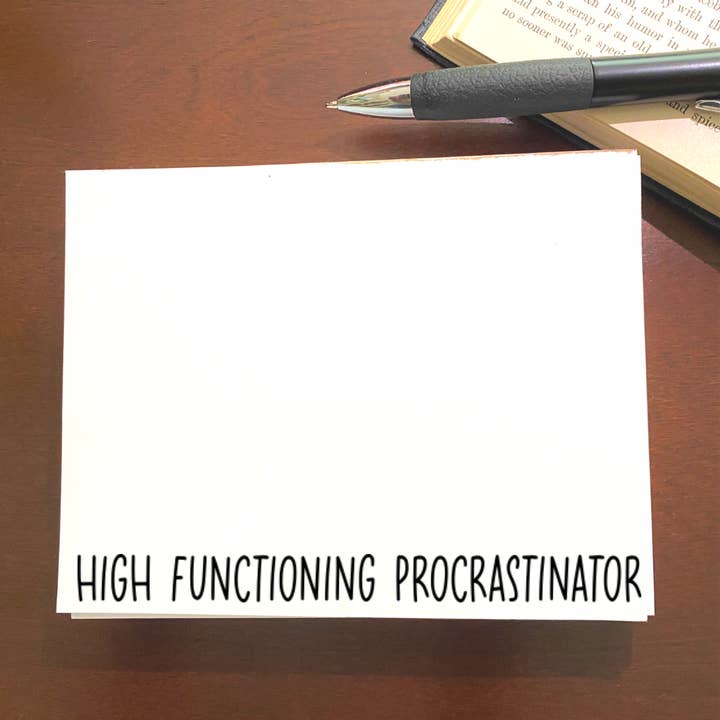 High Functioning Procrastinator for wholesale by Geez Louise Goods