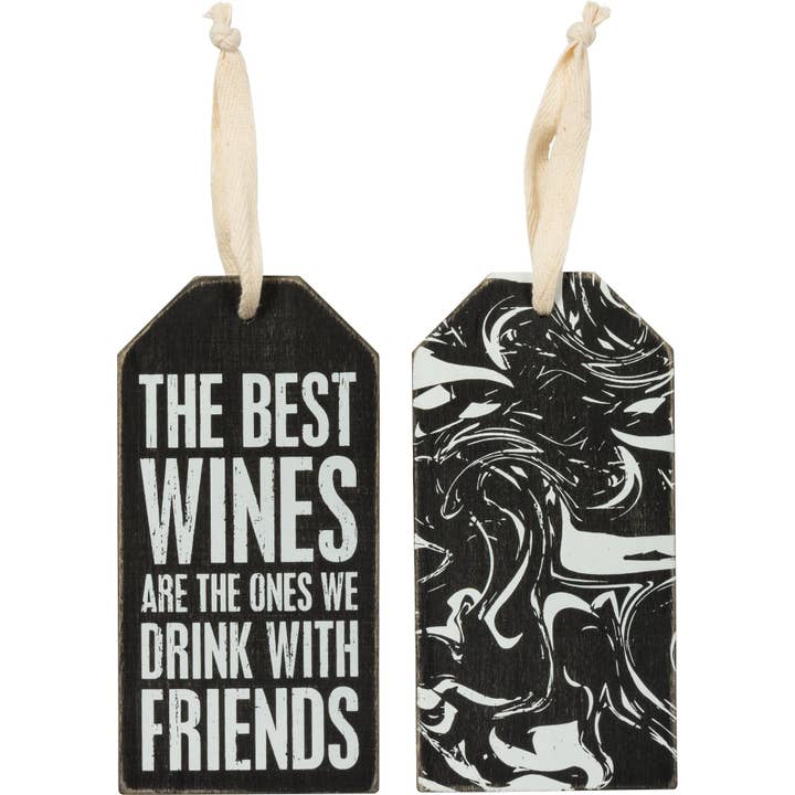 Primitives by Kathy - Wholesale Drinking Glass/Cup - Best Wines We Drink With Friends Bottle Tag
