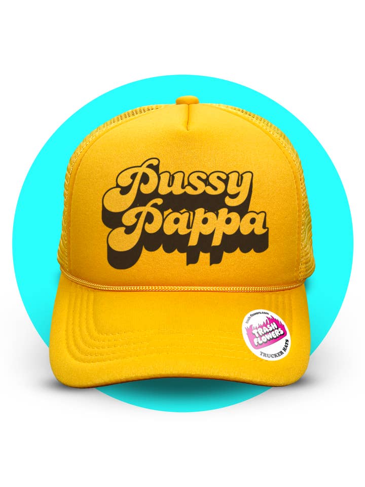 Casquette Pussy Pappa Trucker pour la vente par Trash Flowers Trucker Hats