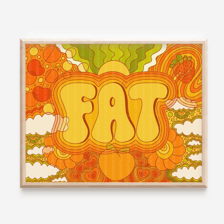 "Fat" Print, Body Positivity, Plus Size Art for wholesale by Jack and Bec