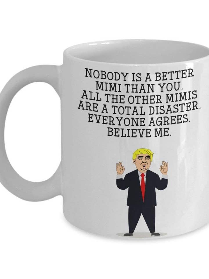 Funny Mimi Trump Head Mug - Donald Trump Coffee Cup for wholesale by CustomHappy