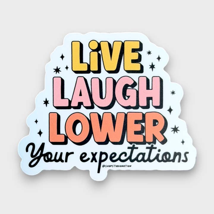 Live Laugh Lower Your Expectations - 3x2 Matte Sticker for wholesale by Studio Notion