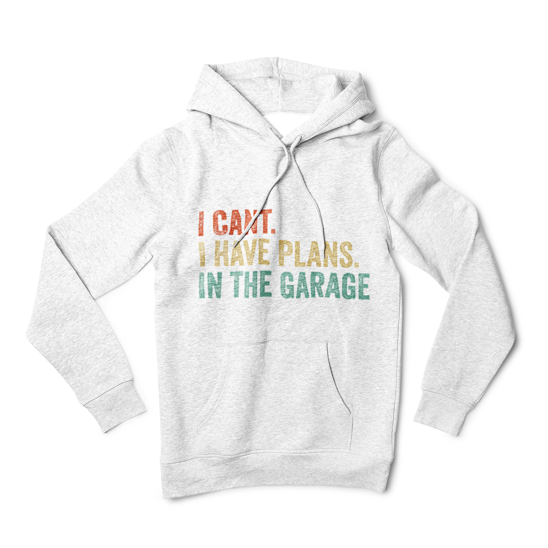 L&L T-Shirt Company - Wholesale Graphic Sweatshirt - Unisex - Garage Plans Hoodie – “I Can't, I Have Plans in the Gara14