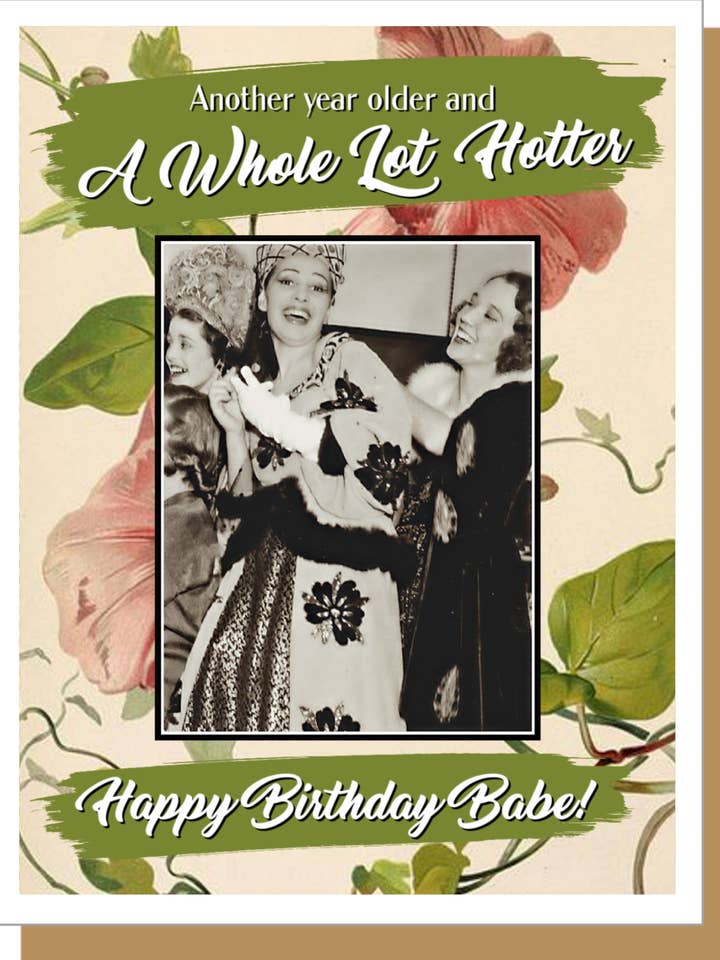 A Whole Lot Hotter Birthday Greeting Card for wholesale by Ümlaut Brooklyn