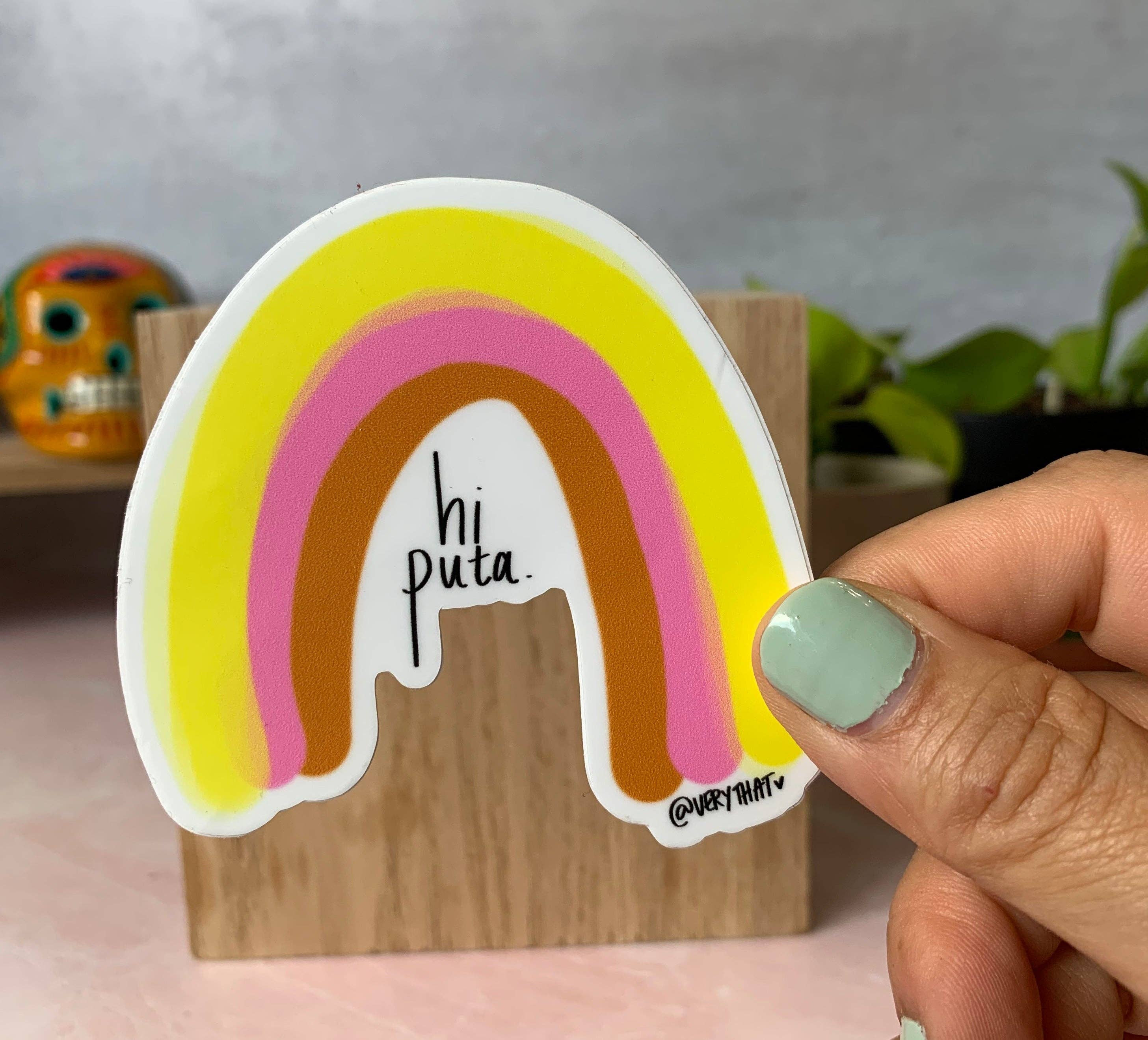 Very That - Wholesale  - Hi Puta Sticker1