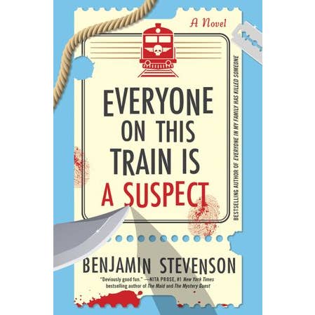 Everyone on This Train Is a Suspect : Benjamin Stevenson for wholesale by HarperCollins