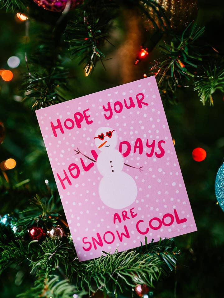Hope Your Holidays are Snow Cool, Snowman greeting card for wholesale by Bouquet of Joy