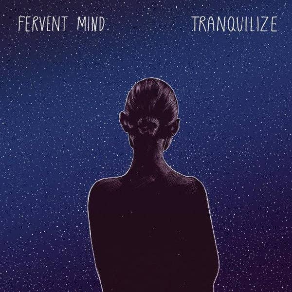 Fervent Mind LP - Tranquilize pour la vente par ROCK INDUSTRIES EUROPE LIMITED