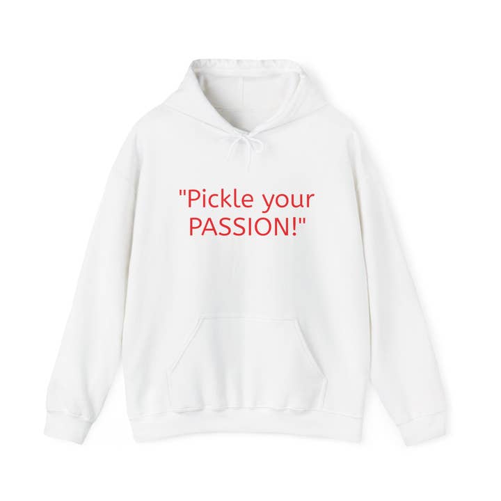 Pickle your passion Unisex Heavy Blend™ Hooded Sweatshirt for wholesale by Aliska's Amazing Pickles