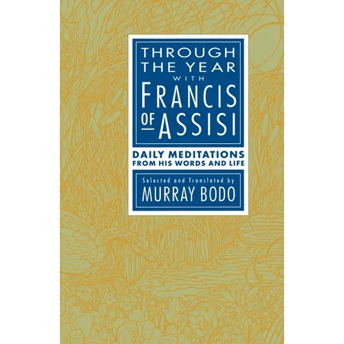 Books by splitShops - Wholesale Religion Book - Through the Year with Francis of Assisi: Daily Meditations from His Words and Life - Paperback0