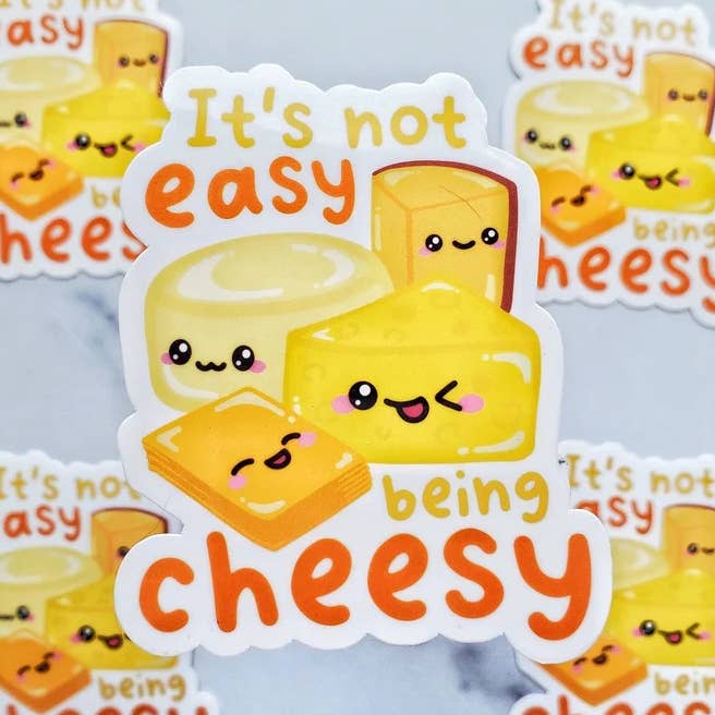 Muijistudio - Wholesale Sticker - It's Not Easy Being Cheesy Sticker, cheese sticker, funny