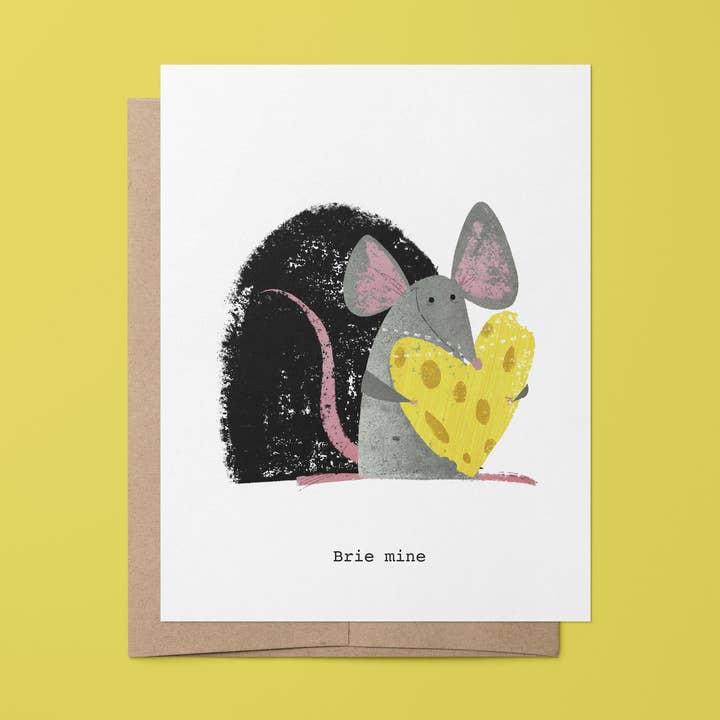 "Brie mine." Greeting Card for wholesale by Sincerely, Rob