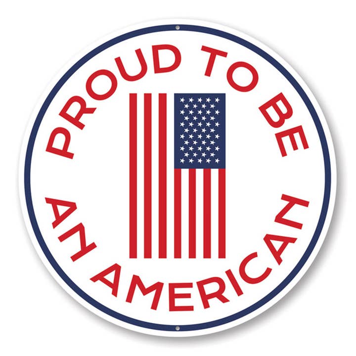 Proud To Be An American Sign for wholesale by Lizton Sign Shop, Inc