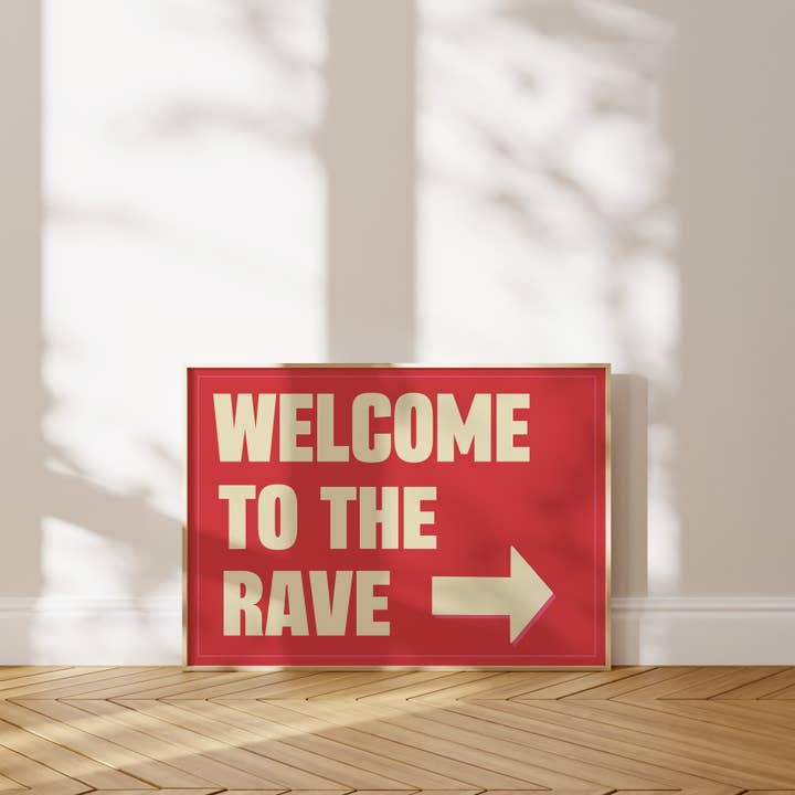 Twisted Rebel Designs - Wholesale Art Print - Welcome to the Rave Art Print2